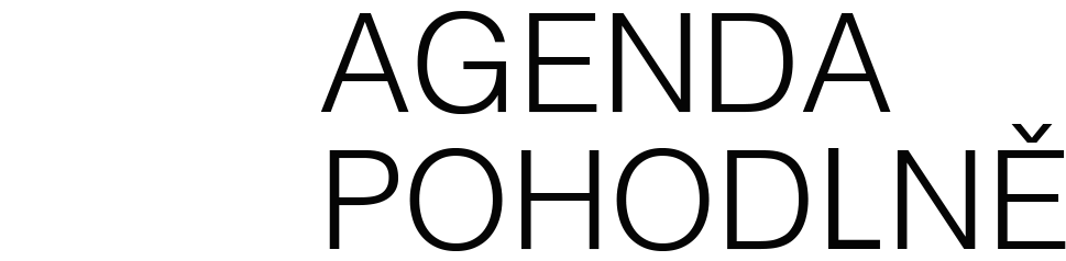 Agenda pohodlně